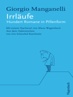 Irrläufe: Hundert Romane in Pillenform