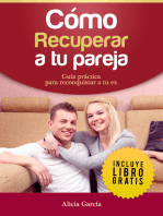 Cómo Recuperar a tu Pareja