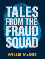 Tales from the Fraud Squad