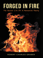 Forged in Fire: The Secret Life of a Mennonite Family