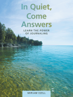 In Quiet, Come Answers