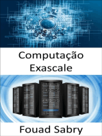Computação Exascale: A capacidade de realizar um bilhão de bilhões de operações em um único segundo