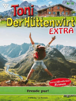 Freude pur!: Toni der Hüttenwirt Extra 78 – Heimatroman
