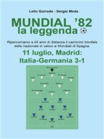 Mundial '82 la leggenda