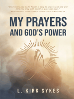 My Prayers and God’s Power: Prayers Matter and So Do You