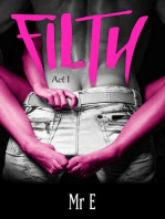 Filth: Filth, #1