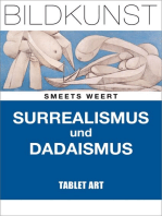 Surrealismus und Dadaismus: Bildkunst des 20. Jahrhunderts