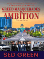 Chronicles of a Hustla: GREED MASQUERADES AS AMBITION