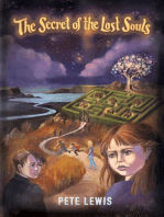 The Secret of the Lost Souls: Book 1