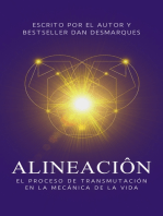 Alineación: El Proceso de Transmutación En La Mecánica De La Vida