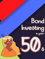 Bond Investing in Your 50s: Financial Freedom, #76