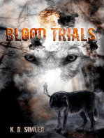 Blood Trials: The Blood Wolf Trilogy, #2