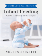 Complete Guide for Infant Feeding: Grow Healthily and Happily