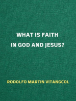 What Is Faith in God and Jesus?