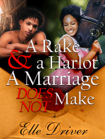 Rake and a Harlot a Marriage Does Not Make
