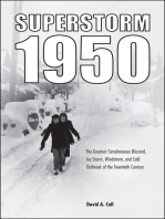 Superstorm 1950: The Greatest Simultaneous Blizzard, Ice Storm, Windstorm, and Cold Outbreak of the Twentieth Century