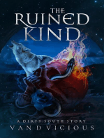 The Ruined Kind: Dirty South, #0