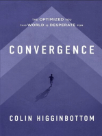 Convergence: The Optimized You This World is Desperate For