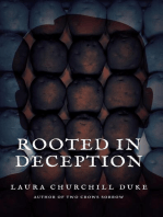 Rooted in Deception