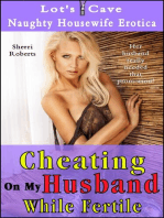 Cheating On My Husband While Fertile: Naughty Housewife Erotica, #2