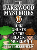 The Darkwood Mysteries (14): The Ghosts of the Black Museum