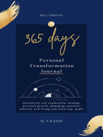 365 Days Daily Personal Transformation Journal: Journal for self-exploration, healing, personal growth, managing emotions, cultivate well-being and achieving goals
