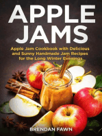 Apple Jams, Apple Jam Cookbook with Delicious and Sunny Handmade Jam Recipes for the Long Winter Evenings