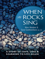 When the Rocks Sing: A Story of Love, Loss, and Learning to Live Again