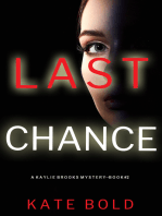 Last Chance (A Kaylie Brooks Psychological Suspense Thriller—Book 2)