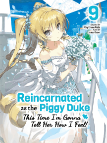 うさリンさん専用★ミライコvol.9＆10 Reincarnated as the Piggy Duke: This Time I'm Gonna Tell Her