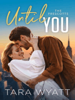 Until You: The Prescotts, #7