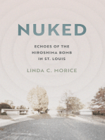 Nuked: Echoes of the Hiroshima Bomb in St. Louis