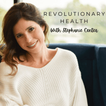 Revolutionary Health with Stephanie Center