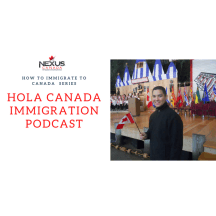 Hola Canada Immigration podcast