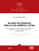 80 años de exégesis bíblica en América Latina: Actas del Congreso Internacional de Estudios Bíblicos organizados con ocasión del 80º aniversario de Revista Bíblica