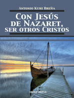 Con Jesús de Nazaret, ser otros Cristos