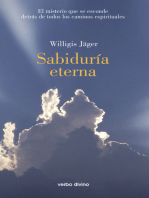 Sabiduría eterna: El misterio que se esconde detrás de todos los caminos espirituales