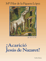 ¿Acarició Jesús de Nazaret?