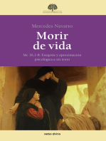 Morir de vida: Mc 16,1-8: Exégesis y aproximación psicológica a un texto