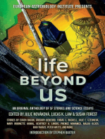 Life Beyond Us: An Original Anthology of SF Stories and Science Essays: European Astrobiology Institute Presents