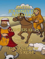 Faith Journey of Abraham: Genesis 12-25: Genesis, #2