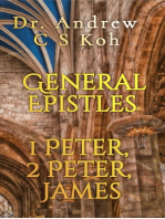 General Epistles: 1 Peter, 2 Peter, James: Non Pauline and General Epistles, #3