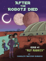 After the Robots Died, Issue #1 Rey Rabbits: After the Robots Died, #1