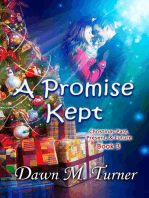 A Promise Kept: Christmas Past, Present & Future Novellas, #3
