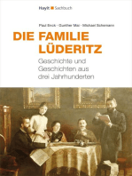 Die Familie Lüderitz: Geschichte und Geschichten aus drei Jahrhunderten