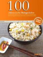 100 chinesische Reisgerichte: Traditionelle Reisrezepte zum einfach Nachkochen. Die wichtigsten Zutaten, Gewürze und Kochutensilien