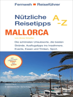 Nützliche Reisetipps A-Z: Mallorca: Die schönsten Urlaubsorte, die besten Strände. Ausflugstipps ins Inselinnere. Events, Essen und Trinken, Sport.