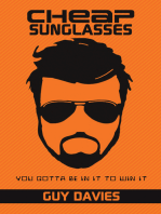 Cheap Sunglasses: You Gotta Be in It to Win It
