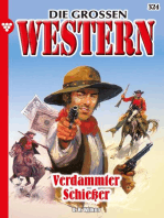 Verdammter Schießer: Die großen Western 324