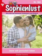 Uschi will Gewissheit haben: Sophienlust 382 – Familienroman